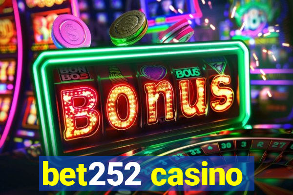 bet252 casino